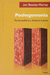 POSHEGEMON�A. TEOR�A POL�TICA Y AM�RICA LATINA