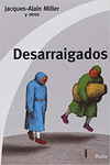 DESARRAIGADOS