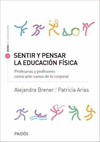 SENTIR Y PENSAR LA EDUCACION FISICA