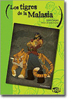LOS TIGRES DE MALASIA