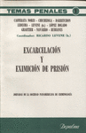 EXCARCELACION Y EXIMICION DE PRISION