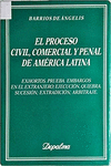 PROCESO CIVIL, COMERCIAL Y PENAL DE AMERICA LATINA, EL