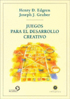 JUEGOS PARA EL DESARROLLO CREATIVO