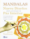 MANDALAS NUEVE DISE�OS PARA ALCANZAR LA PAZ INTERIOR
