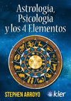 ASTROLOGIA PSICOLOGIA Y LOS 4 ELEMENTOS 2A ED
