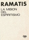 MISION DEL ESPIRITISMO LA
