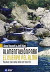 ALIMENTACION PARA EL CUERPO Y EL ALMA