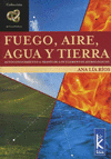 FUEGO AIRE AGUA Y TIERRA
