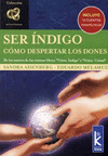 SER INDIGO COMO DESPERTAR LOS DONES