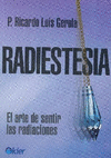 RADIESTESIA EL ARTE DE SENTIR LAS RADIACIONES 2A ED