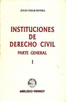 INSTITUCIONES DE DERECHO CIVIL 1 PARTE GENERAL