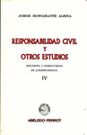 RESPONSABILIDAD CIVIL Y OTROS ESTUDIOS TOMO IV