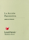 ACCION PREVENTIVA, LA