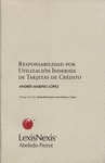 RESPONSABILIDAD POR UTILIZACION INDEBIDA DE TARJETAS DE CRED