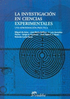 LA INVESTIGACION EN CIENCIAS EXPERIMENTALES, UNA APROXIMACION PRA