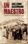UN MAESTRO UNA HISTORIA DE LUCHA UNA LECCION DE