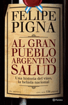 AL GRAN PUEBLO ARGENTINO SALUD