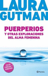 PUERPERIOS Y OTRAS EXPLORACIONES DEL ALMA FEMENINA