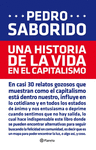 UNA HISTORIA DE LA VIDA EN EL CAPITALISMO
