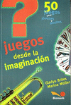 JUEGOS DE LA IMAGINACION