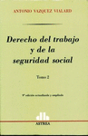 DERECHO DEL TRABAJO Y DE LA SEGURIDAD SOCIAL TOMO 2