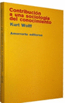 CONTRIBUCION A UNA SOCIOLOGIA DEL CONOCIMIENTO (2 EDICION)