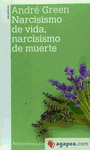 NARCISISMO DE VIDA, NARCISISMO DE MUERTE 2DA ED