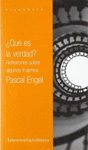 QUE ES LA VERDAD?