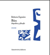 BIOS BIOPOLITICA Y FILOSOFIA