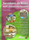 SERVIDORES DE REDES DISE#O ACTUALIZACION Y REPARACION