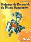 SISTEMA DE ENCENDIDO DE ULTIMA GENERACION