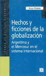 HECHOS Y FICCIONES DE LA GLOBALIZACION