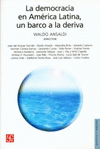 LA DEMOCRACIA EN AMERICA LATINA, UN BARCO A LA DERIVA