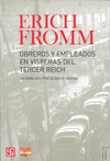 OBREROS Y EMPLEADOS EN VISPERAS DEL TERCER REICH UN ANALISIS PSICOLOGICO-SOCIAL