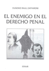 ENEMIGO EN EL DERECHO PENAL, EL