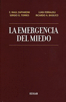 EMERGENCIA DEL MIEDO, LA