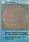 TEORIA Y TECNICA PSICOLOGICA DE COMUNIDADES MARGINALES