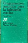 PROGRAMACION ANALITICA PARA LA INICIACION ESCOLAR