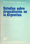 ESTUDIOS SOBRE DROGADICCION EN LA ARGENTINA