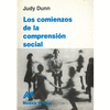 COMIENZOS DE LA COMPRENSION SOCIAL, LOS