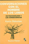 CONVERSACIONES CON EL HOMBRE DE LOS LOBOS