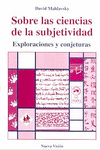 SOBRE LAS CIENCIAS DE LA SUBJETIVIDAD