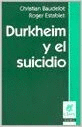 DURKHEIM Y EL SUICIDIO