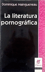 LITERATURA PORNOGRAFICA, LA