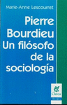 PIERRE BOURDIEU UN FILOSOFO DE LA SOCIOLOGIA