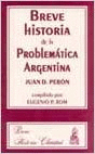 BREVE HISTORIA DE LA PROBLEMATICA ARGENTINA