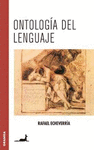 ONTOLOGIA DEL LENGUAJE (NUEVA EDICION)