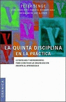 QUINTA DISCIPLINA EN LA PRACTICA LA (NUEVA EDICION)