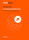 LA TOMA DE DECISIONES