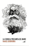 CIENCIA PRESUNTA DE MARX, LA
